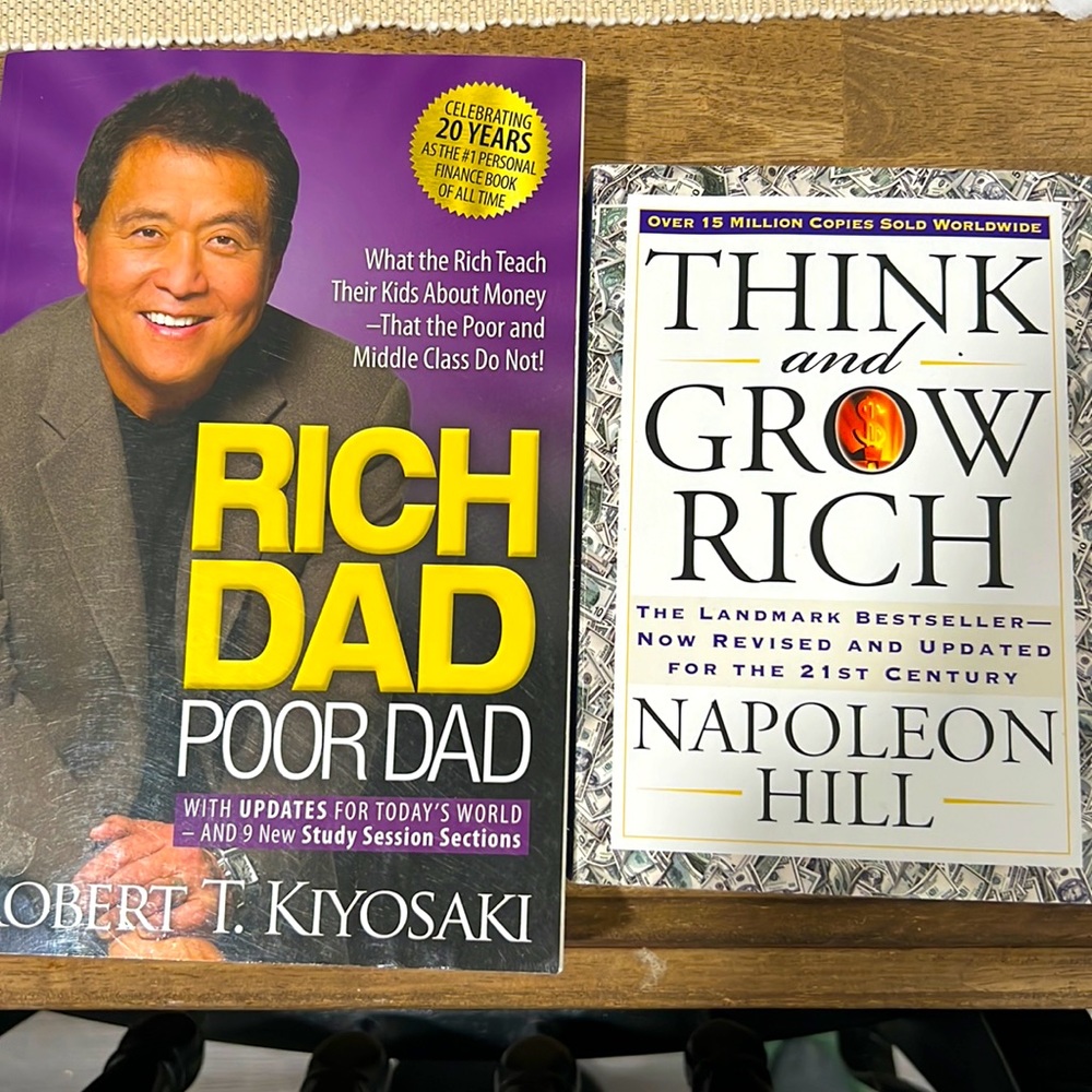 Rich dad Poor dad & Think and grow rich